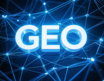 九龙县​GEO优化重塑智能搜索格局，开启数字化推广新方式